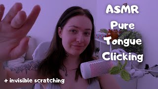 ASMR Pure Tongue Clicking amp Invisible Scratching  Super Tingly Mouth Sounds [upl. by Sik]