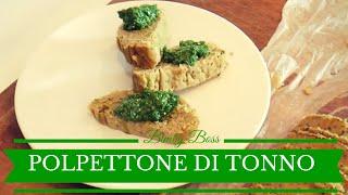 Polpettone di Tonno  Bimby TM6  TM5 TM31  Thermomix [upl. by Arimihc]