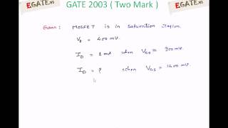 Problem on MOSFET  GATE 2003 ECE  Electronic Devices  wwwegatews [upl. by Ikkin]