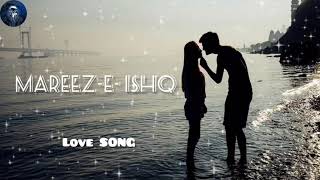 MareezEIshq SongLove SongDou VersionNew Track Song8D Music [upl. by Herzig]