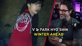 Director Reacts  V  Winter Ahead with PARK HYO SHIN MV [upl. by Allare997]