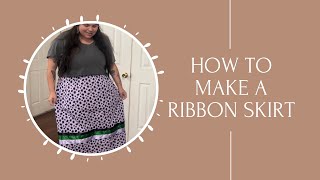 How to make a ribbon skirt [upl. by Enajiram]