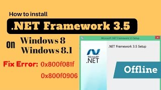 Hindi l How to Fix Net Framework 35 install Error 0x800f0906  0x800f081f on Windows 8 and 81 [upl. by Ettenan]