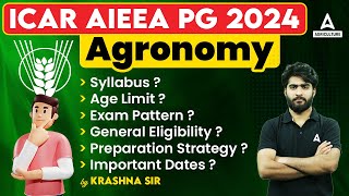 ICAR AIEEA PG Agronomy 2024  ICAR AIEEA Pg Agronomy Syllabus Age limit Exam Pattern amp Preparation [upl. by Whale]