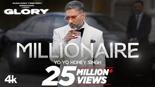 MILLIONAIRE SONG Full Video ‪YoYoHoneySingh‬  GLORY  BHUSHAN KUMAR [upl. by Sisenej]