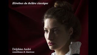 Delphine ANDRE  Le Misanthrope  Lucrèce Borgia  Ariane  La Folle de Chaillot  extraits [upl. by Enyamart]