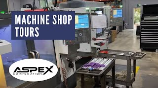 Machine Shop Tours Aspex Corporation [upl. by Eldrid49]