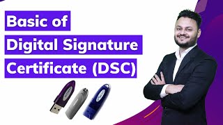 What is DSC  Basics of Digital Signature Certificate [upl. by Tresa]