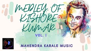 MEDLEY KISHORE V1 KISHORE KUMAR MEDLEY KARAOKE VOLUME 1 [upl. by Celin]