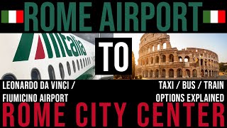 How to Get From Rome Airport FCO to Rome Termini Station and Metro [upl. by Tavia85]