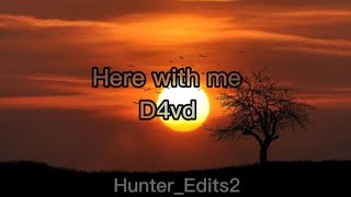 D4vdHere With Me lyrics [upl. by Kaja177]