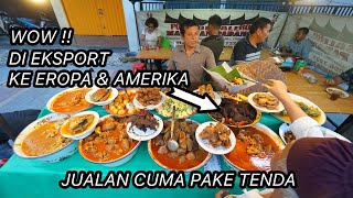 NASI PADANG DI TENDA TAPI EXPORT KE AMERIKA DAN EROPA [upl. by Wilkens]