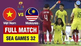 FULL TRẬN  Việt Nam vs Malaysia  Bảng B SEA Games 32  BẢN ĐẸP [upl. by Brodie]