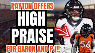 HC Sean Payton Gives HIGH PRAISE for PJ Locke amp Baron Browning for being LEADERS for Denver Broncos [upl. by Heron]