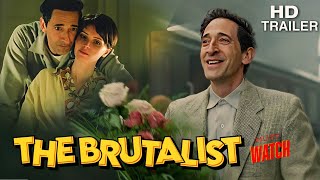 The Brutalist Trailer 2024 Adrien Brody Felicity Jones Joe Alwyn [upl. by Niaz]