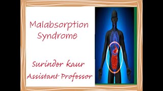 Malabsorption Syndrome [upl. by Euqinom]