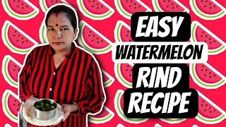 Easy Watermelon Rinds  तरबूज के छिलके की सब्जी बनाने  Savitri B [upl. by Ydda828]