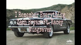 I Remember Everything Zach Bryan Ft Kacey Musgraves Lyrics [upl. by Jezabel]