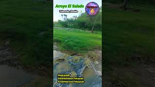 Arroyo El Salado  Tehuacán Puebla 🌵🌴🌤️🤠🦅 halcónnr clubhalconestehuacán [upl. by Molly]