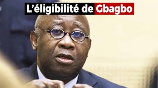 🇨🇮 Léligibilité du président Laurent GBAGBO [upl. by Squire45]