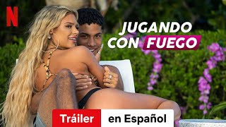 Jugando con fuego Temporada 6  Tráiler en Español  Netflix [upl. by Anada]