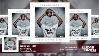 Willy William  Voodoo Song Lucas Divino Remix [upl. by Lexis8]