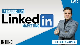 Introduction to LinkedIn Marketing  LinkedIn Marketing Course Free 2022  linkedinmarketing [upl. by Vano]