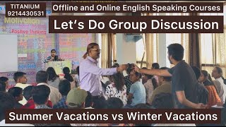 Summer Season Vs Winter Season Group Discussion in English  Debate Competition in English [upl. by Shandeigh]