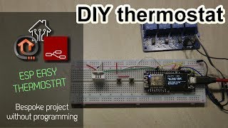 How to build a thermostat with ESP Easy [upl. by Niwrad]