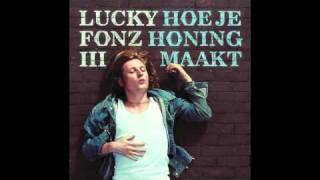 Lucky Fonz III  Wat Ik Zou Zeggen Als Het Kon 1 Hoe Je Honing Maakt [upl. by Libbna]