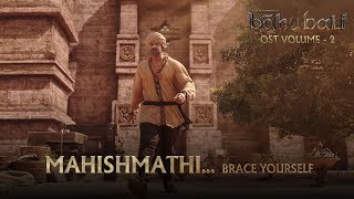 Baahubali OST  Volume 02  MahishmathiBrace Yourself  MM Keeravaani [upl. by Nyhagen]