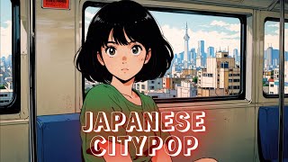 Japanese City Pop Playlist 틈날땐 시티팝 80sシティポップ [upl. by Aved]