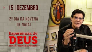 Experiência de Deus  151223  2º DIA DA NOVENA DE NATAL  PadreManzottiOficial [upl. by Olimreh]