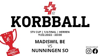 11022022  2000  Korbball Herren STVCUP Halle 14 Final  Madiswil BE VS Nunningen SO [upl. by Yenobe843]