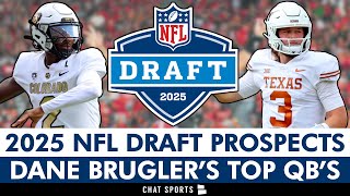 2025 NFL Draft SURPRISING Top QB Prospects According To Dane Brugler Of The Athletic Ft Quinn Ewers [upl. by Dich]