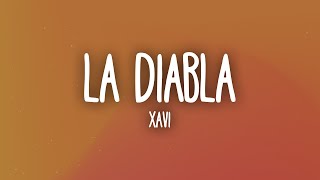 Xavi  La Diabla LetraLyrics [upl. by Einra]