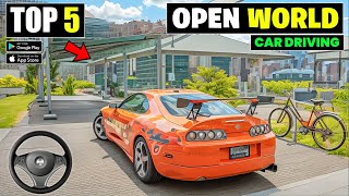 Top 5 New Open World Car Driving Games For Android  best car games for android [upl. by Mannes379]