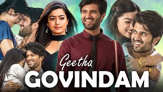 Geetha Govindam Full Movie In Hindi Dubbed  Vijay Deverakonda  Rashmika Mandanna  Review amp Facts [upl. by Capps379]