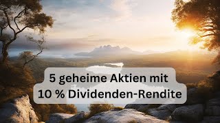 5 ultrastabile Aktien mit 10  DividendenRendite 🔍 Aufbau eines resilienten Cashflows [upl. by Lederer635]