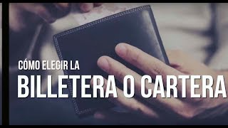 Cómo elegir una cartera o billetera para hombre [upl. by Brose]