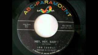 Jon Thomas  Hey Hey Baby 1960 [upl. by Oahc70]