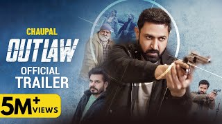 OUTLAW Trailer  Gippy Grewal  Prince Kanwaljit  Yograj Singh  Punjabi Web Series 2023 Chaupal [upl. by Hiasi720]