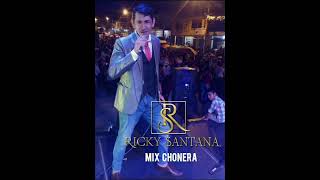 Ricky SantanaMix chonera Musica Bailable DRA [upl. by Kenric59]