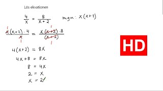 Ekvationer med x i nämnaren åk 9 HD [upl. by Drapehs332]