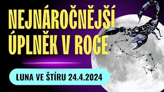 NEJNÁROČNĚJŠÍ ÚPLNĚK V ROCE  2442024 Luna ve Štíru PŘÍZNAKY TRANSFORMACE TIPY PRO OSOBNÍ ROZVOJ [upl. by Radborne]