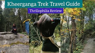 Kheerganga Trek Guide 2021  Thrillophilia Review  Stay in Kalga  By Heena Bhatia [upl. by Nyvlem]