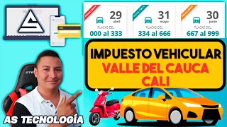 🚧 Consultar y pagar IMPUESTO VEHICULAR Valle del Cauca  AS Tecnología [upl. by Meirrak946]