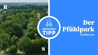 Der Pfühlpark – Heilbronner Käthchen Tipp [upl. by Setiram569]