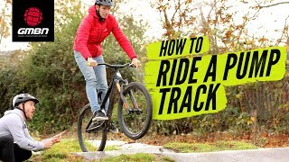 How To Ride A Pump Track  Blake Teaches GCNs Si Richardson MTB Skills [upl. by Thetes]