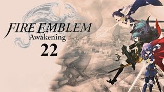 Lets Play Fire Emblem Awakening BlindPart 22  Familienbande [upl. by Holladay775]